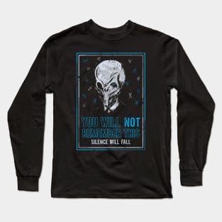 Silence will fall Long Sleeve T-Shirt